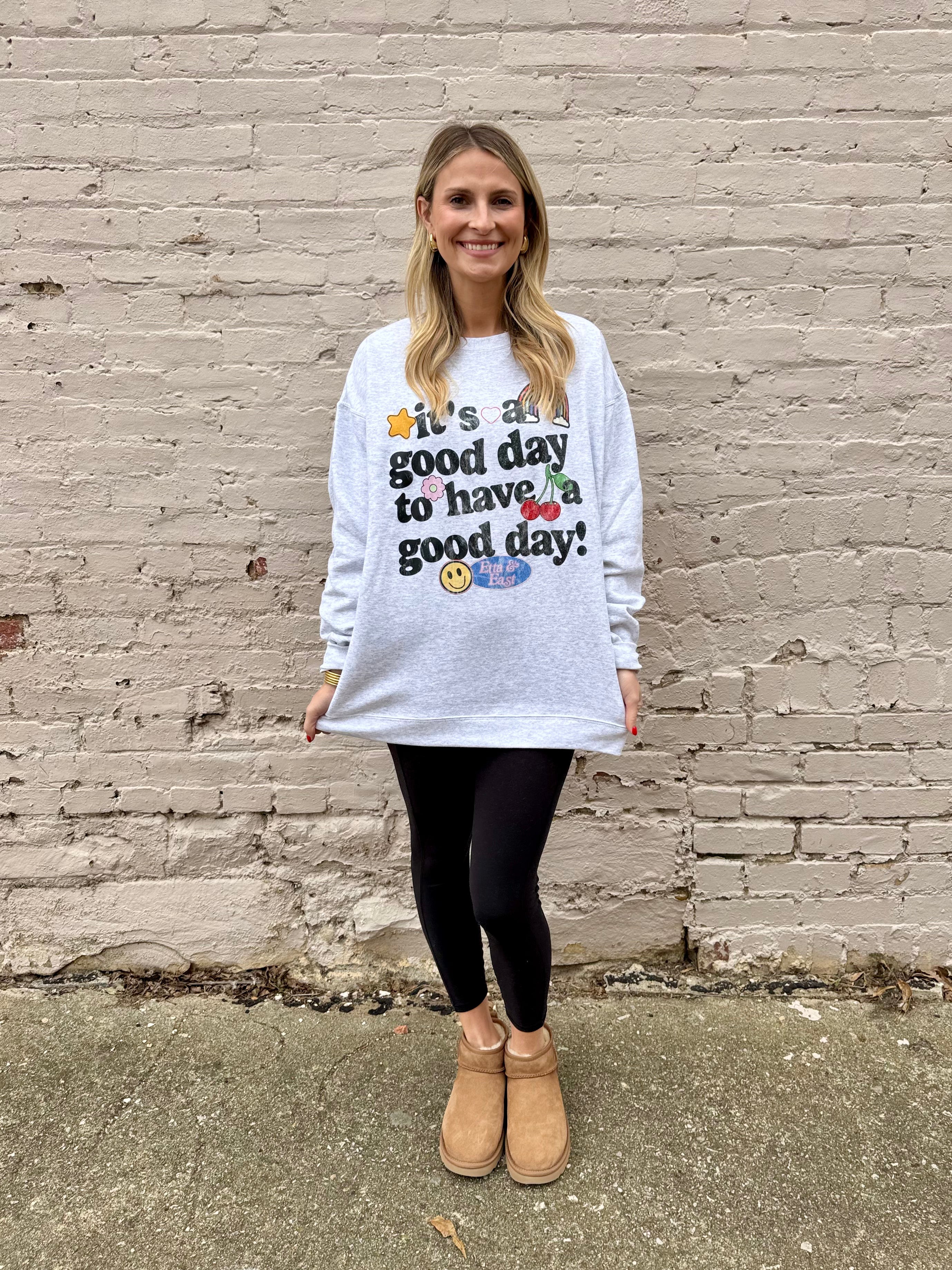 Good Day Sweatshirt