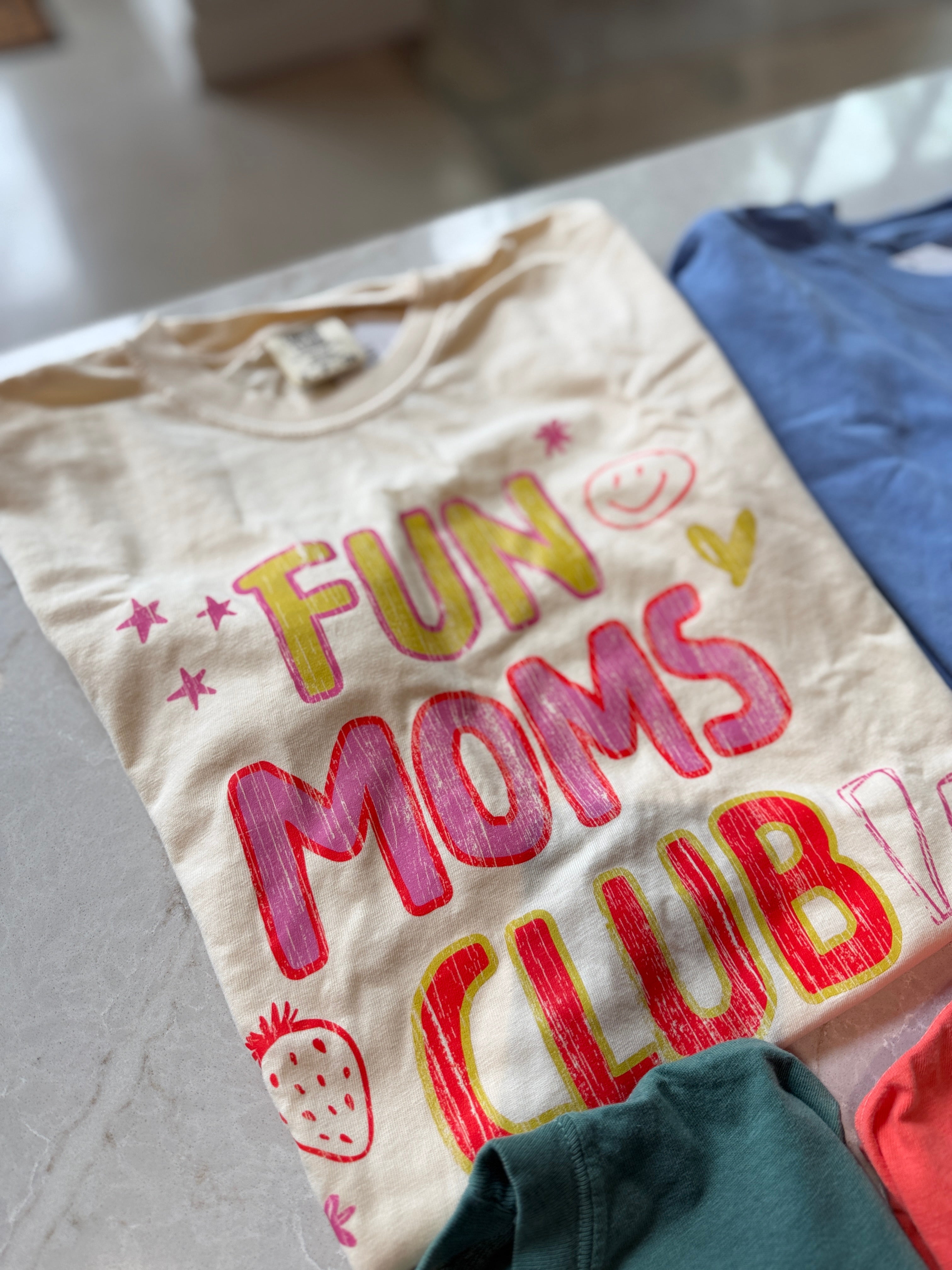 Fun Moms Club Tee